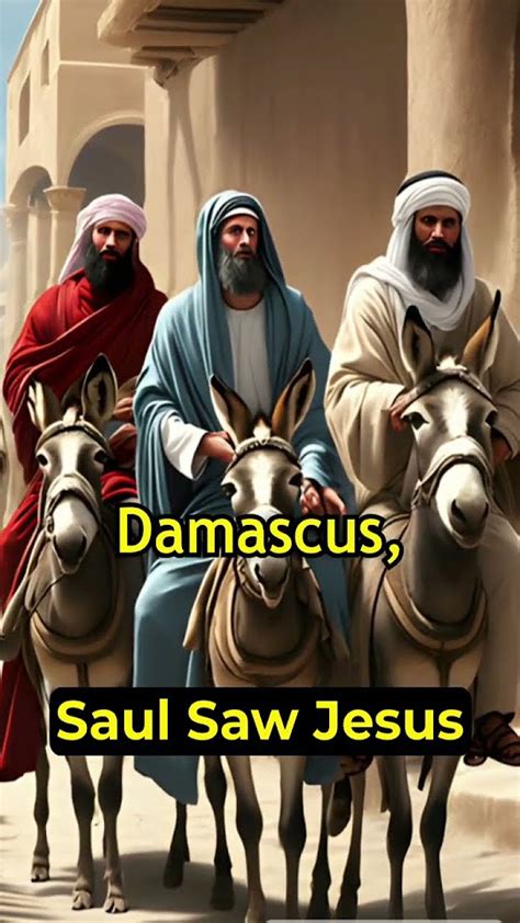 Saul Meets Jesus On The Road To Damascus Youtube
