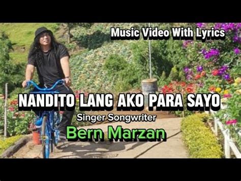 Bern Marzan New Original Song NANDITO LANG AKO PARA SA YO Music