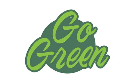 Go Green Badge Eco Friendly Slogan Badge Pin With Environmental