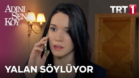 Yener her şeyi ortaya çıkartıyor Adını Sen Koy 49 Bölüm YouTube