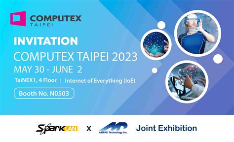 Computex Taipei 2023 Invitation Sparklan X Ampak Sparklan Iot