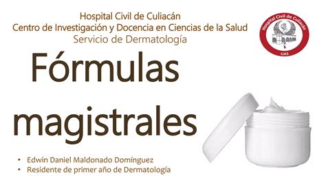 F Rmulas Magistrales En Dermatolog A Ppt