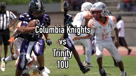 Number 1 Ranked 10u In The Nation Columbia Knights Vs Trinity