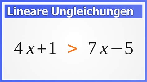 Lineare Ungleichungen L Sen How To Mathe Youtube