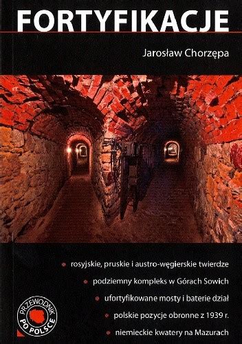 Fortyfikacje Jarosław Chorzępa Książka w Lubimyczytac pl Opinie