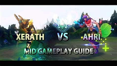 Lol Xerath Mid Gameplay How To Play Against Ahri Youtube