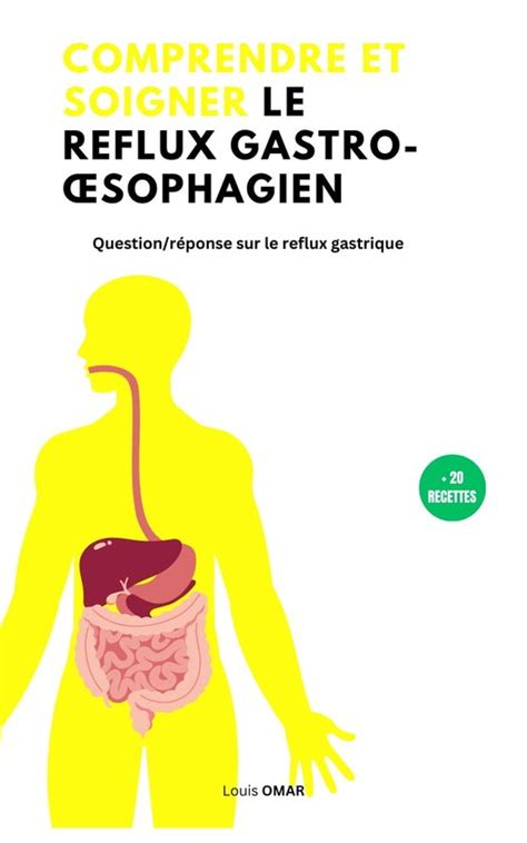 Comprendre Et Soigner Le Reflux Grastro Oesophagien Ebook O Assane