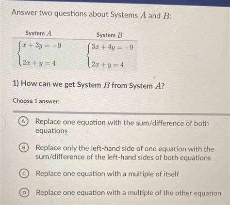 Solved Answer Two Questions About Systems A And B How Can We Get