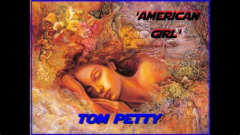 Hq Flac Tom Petty American Girl Best Version Super Enhanced Audio