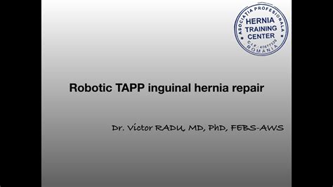 Robotic Tapp Inguinal Hernia Repair Youtube