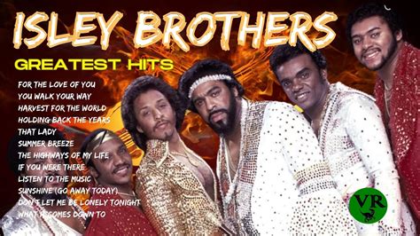 Isley Brothers Greatest Hits Youtube