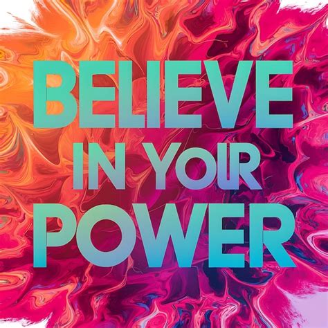 Believe In Your Power Colorful Background And Text Tshirt Design