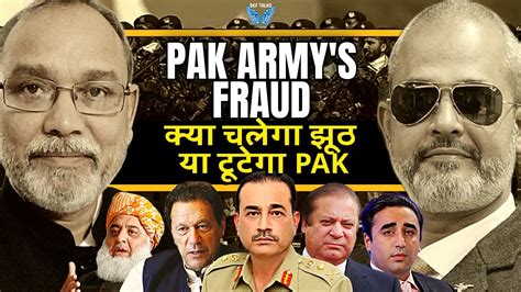 Pakistans Fraud Elections I How Long Can Pakistan Survive I Lt Gen