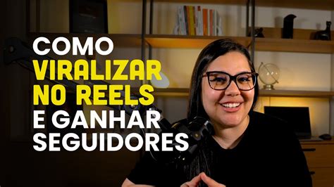 Como Viralizar No Reels E Ganhar Mil Seguidores No Instagram Em