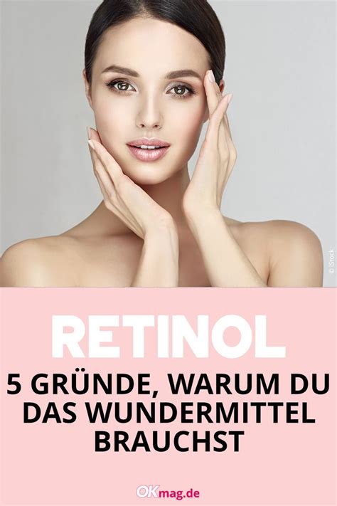 Retinol Der Geheimtipp F R Ein Perfektes Hautbild Retinol Haut Tipps