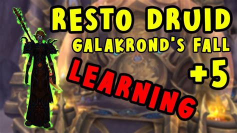 Learning Resto Druid Galakrond S Fall Worldofwarcraft Youtube