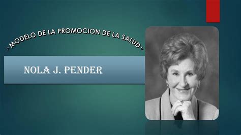 NOLA J PENDER MODELO DE LA PROMOCION DE LA SALUD | Epistemología ...