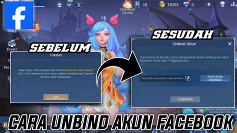 CARA UNBIND PAKSA AKUN FACEBOOK DI MOBILE LEGENDS TERBARU YouTube