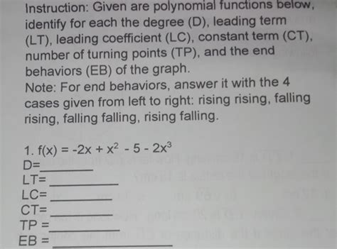 Solved Instruction Given Are Polynomial Functions Below Identify For Each The Degree D