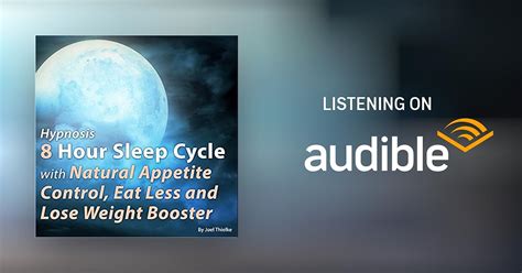 Hypnosis Hour Sleep Cycle With Natural Appetite Control Eat Less