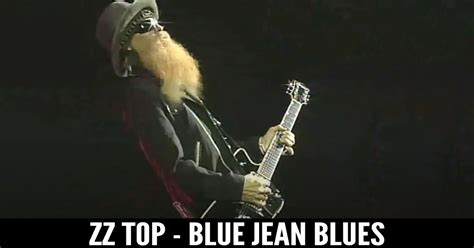 Zz Top Blue Jean Blues