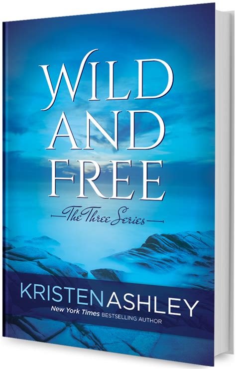 Wild and Free - Kristen Ashley