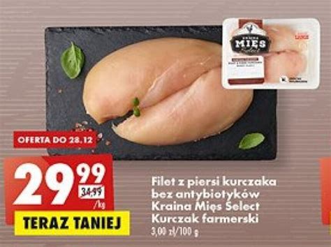 Promocja Kraina Mi S Select Filet Z Piersi Kurczaka Bez Antybiotyk W