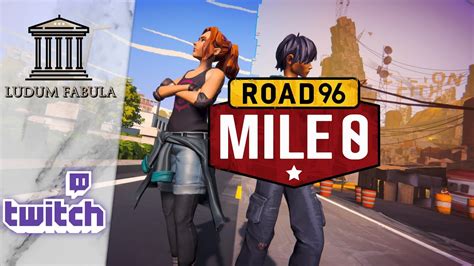 ROAD 96 MILE 0 VOD TWITCH DÉCOUVERTE YouTube