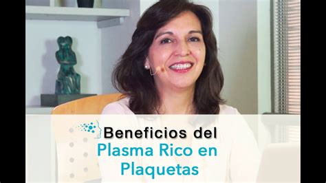 Descubre Los Beneficios Y Desventajas Del Plasma Rico En Plaquetas