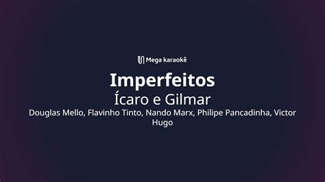 Imperfeitos Ícaro e Gilmar YouTube