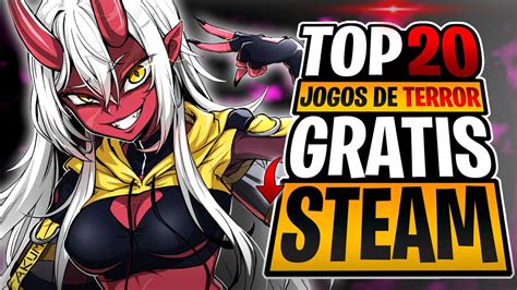 🔴 Top 20 Melhores Jogos De Terror Gratis Da Steam Free To Play Youtube