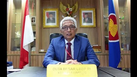 Duta Besar RI Untuk Malaysia Pastikan Tidak Ada Intervensi Intelijen