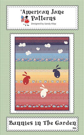 American Jane Bunnies In The Garden Quilt Pattern 123stitch