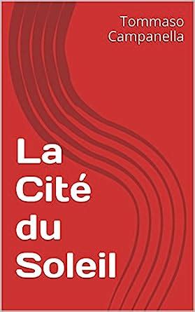 La Cité du Soleil eBook Campanella Tommaso Amazon fr Boutique Kindle