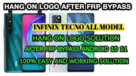 Infinix Tecno Hang On Logo After Frp Bypass Android Frp Bypass