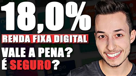 CONHEÇA A RENDA FIXA DIGITAL RENDENDO ATÉ 18 AO ANO NO MERCADO