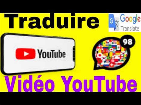 Traduire Vidéo Sur Youtube N importe Quelle Vidéo YouTube