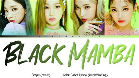 Aespa Black Mamba Color Coded Lyrics Han Rom Eng Youtube