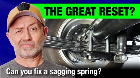 Leaf Spring Reset Can You Fix A Sagging Spring Auto Expert John