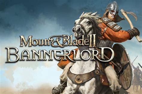 Mount Blade II Bannerlord game hành động nhập vai Trung cổ