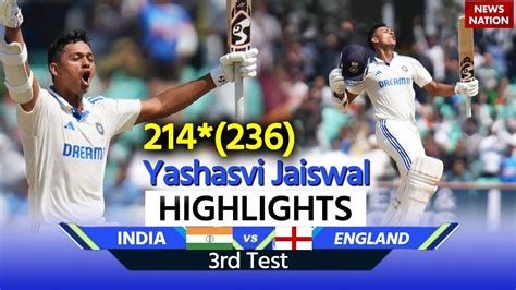 Yashasvi Jaiswal Batting Highlights Yashasvi Double Century Vs England