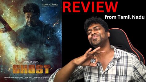 GHOST Kannada Movie Review From Tamil Nadu M O U Mr Earphones