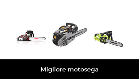 Migliore Motosega Nel Secondo Gli Esperti