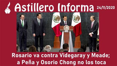 Rosario Va Contra Videgaray Y Meade A Peña Y Osorio Chong No Los Toca