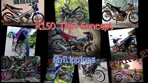 Part 2 R150 Thai Concept And Street Bike Compilation Youtube