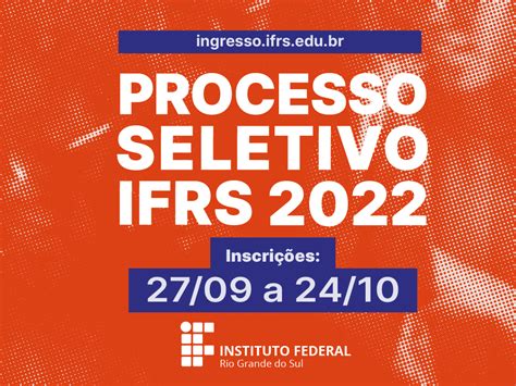 Abertas as inscrições para o Processo Seletivo de estudantes 2022 1 do