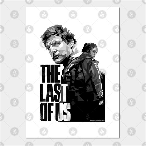 The last of us fan art - The Last Of Us - Posters and Art Prints | TeePublic