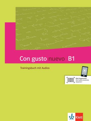 Con Gusto Nuevo B Kurs Und Bungsbuch Mit Audios Und Videos Klett