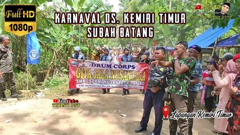 Karnaval Ds Kemiri Timur Kec Subah Kab Batang Agustus