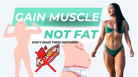 How To Build Muscle Without Gaining Fat 4 Lean Bulking Mistakes Youtube